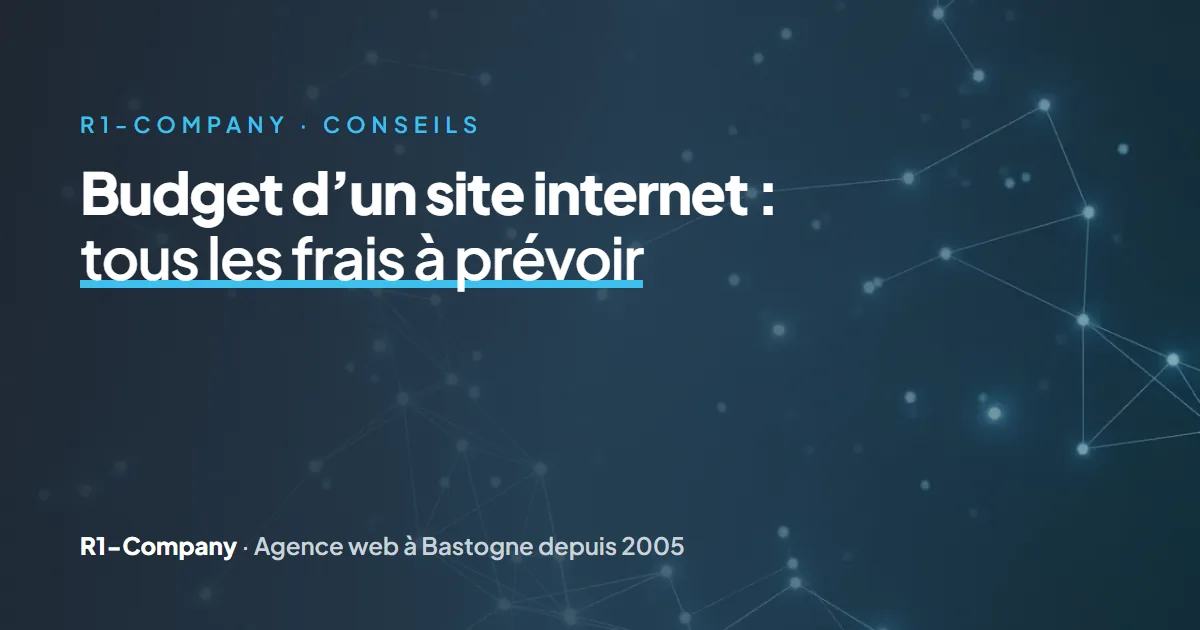 Budget d’un site internet : tous les frais à prévoir, au-delà de la création